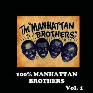 อัลบัม 100% Manhattan Brothers, Vol. 1 ศิลปิน The Manhattan Brothers
