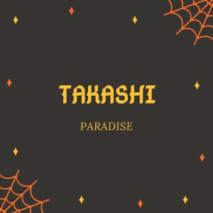 Takashi的专辑Paradise