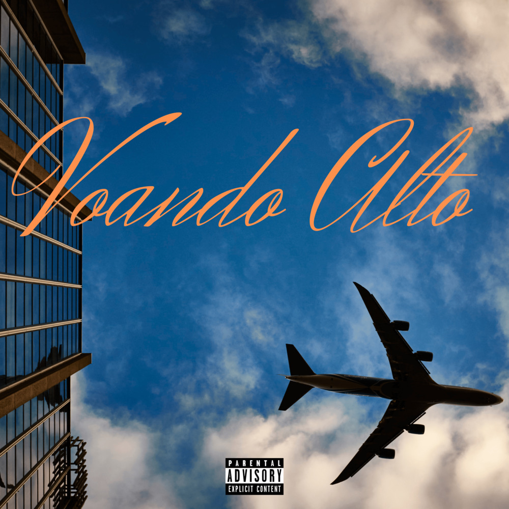 Voando Alto (Explicit)