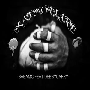 อัลบัม Mai mollare (feat. DebbyCarry) ศิลปิน Baba Mc
