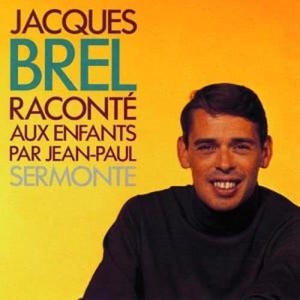 ดาวน์โหลดและฟังเพลง L'Aventure (Raconte Aux Enfants) พร้อมเนื้อเพลงจาก Jacques Brel