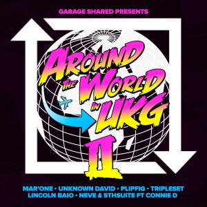 Various的专辑Around The World In UKG, Vol. 2