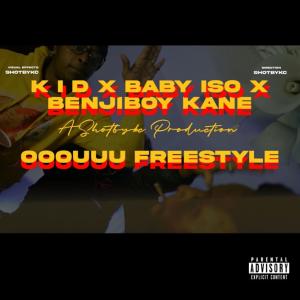 ดาวน์โหลดและฟังเพลง Freestyle (Ooouuu) (feat. BenjiBoyKane & Baby Iso) (Explicit) พร้อมเนื้อเพลงจาก K I D