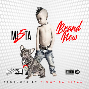 Mi5ta的专辑Brand New (Explicit)