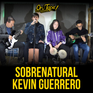 ดาวน์โหลดและฟังเพลง Sobrenatural พร้อมเนื้อเพลงจาก Kevin Guerrero