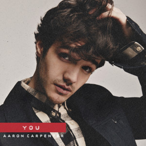 อัลบัม You ศิลปิน Aaron Carpenter