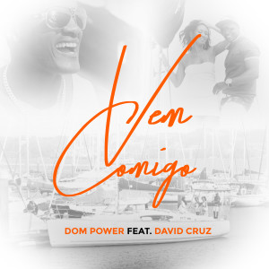 Listen to Vem Comigo song with lyrics from Dom Power
