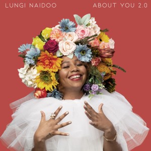 Lungi Naidoo的專輯About You 2.0 (DJ Clock Remix)