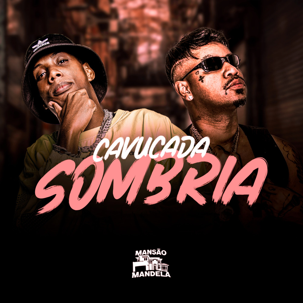 Cavucada Sombria (Explicit)