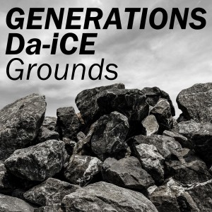 GENERATIONS from EXILE TRIBE的專輯Grounds