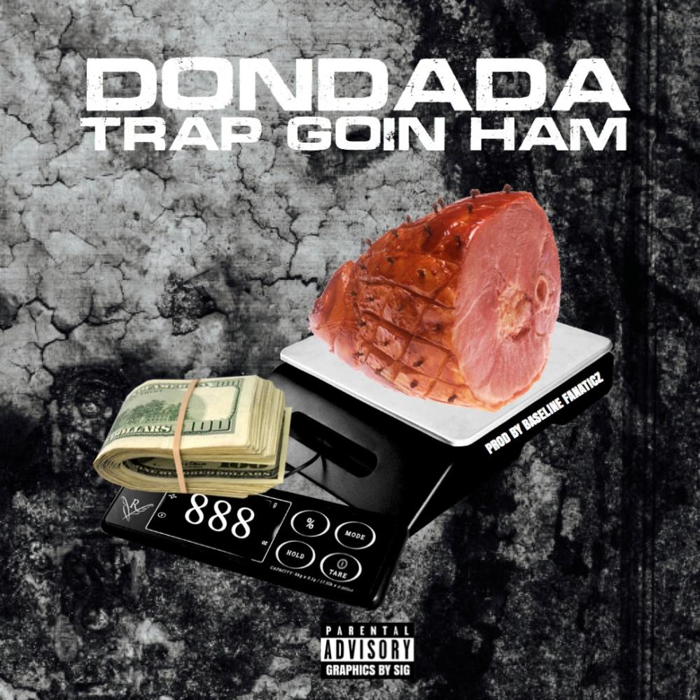 Trap Goin' Ham (Explicit)
