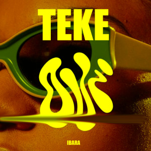 Listen to Teke song with lyrics from Ibara