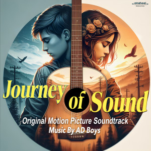 Omsheel Production的專輯Journey of Sound (Original Motion Picture Soundtrack)