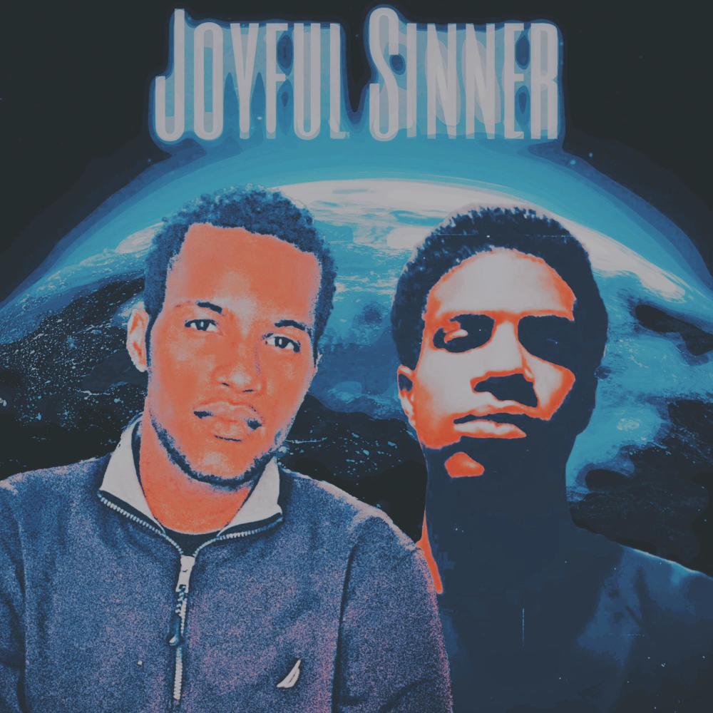 Joyful Sinner (feat. Quoiny & Shauny)