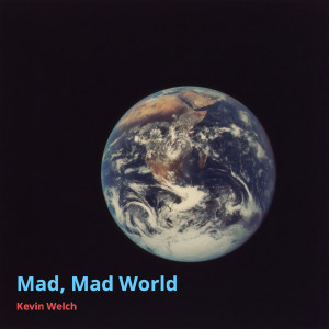 อัลบัม Mad, Mad World ศิลปิน Bbg Rock Solid Productions