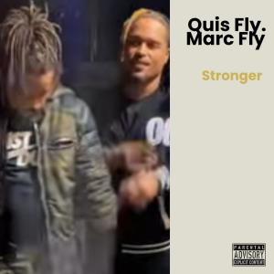 Quis Fly的專輯Stronger (Explicit)