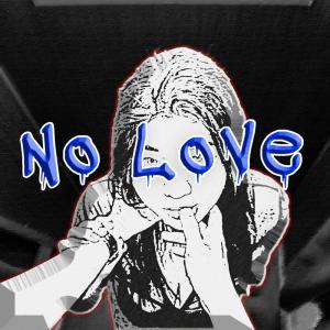 McWilLz的专辑No Love