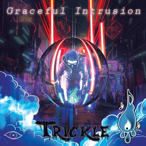 Trickle的專輯Graceful Intrusion