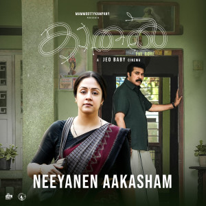 Album Neeyanen Aakasham (From "Kaathal - The Core") from Mathews Pulickan