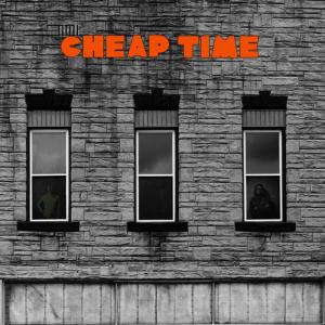 收聽Cheap Time的Dream It Up歌詞歌曲
