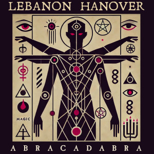 Lebanon Hanover的專輯Abracadabra
