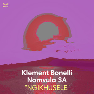 Klement Bonelli的专辑Ngikhusele