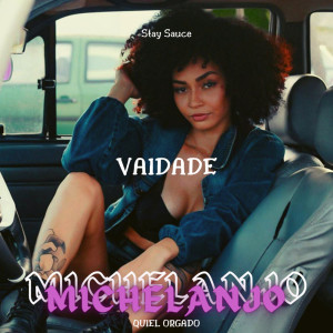 Dengarkan Vaidade (Explicit) lagu dari Stay Sauce dengan lirik