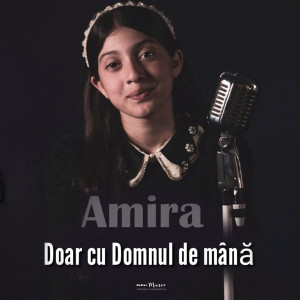 Album Cu Domnul De Mână from Amira