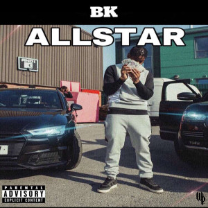 收聽BK的Allstar (Explicit)歌詞歌曲