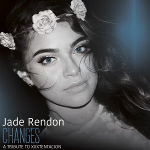 ดาวน์โหลดและฟังเพลง Changes พร้อมเนื้อเพลงจาก Jade Rendon