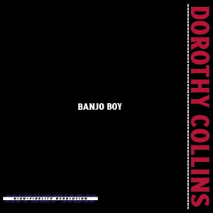 Dorothy Collins的專輯Banjo Boy (Hi-Fi Remastered)