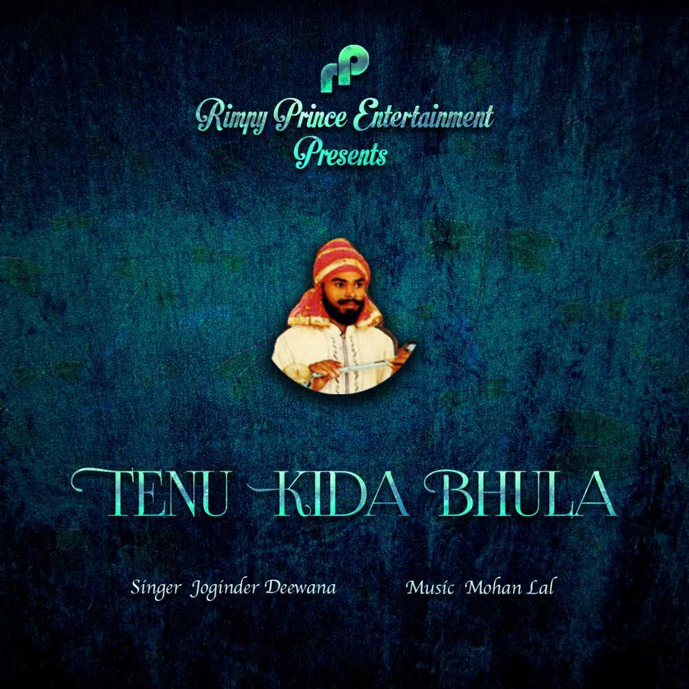 Tenu Kida Bhula