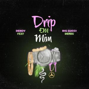 Drip em Mim (Explicit)