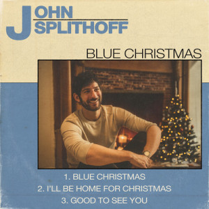 อัลบัม Blue Christmas (extended) ศิลปิน John Splithoff