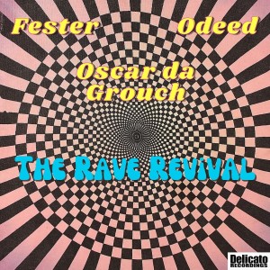 อัลบัม The Rave Revival ศิลปิน Fester