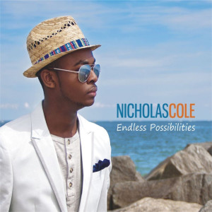 收聽Nicholas Cole的Endless Possibilities歌詞歌曲