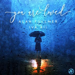 Iva Rii的專輯You Are Loved (feat. Iva Rii)