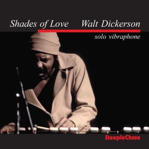 ดาวน์โหลดและฟังเพลง Love Is You พร้อมเนื้อเพลงจาก Walt Dickerson