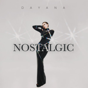 Dayana的专辑Nostalgic