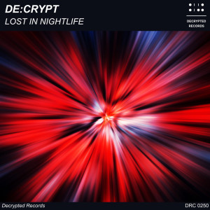 Dengarkan Lost In Nightlife lagu dari De:crypt dengan lirik
