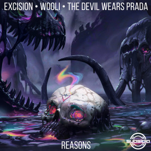 Dengarkan Reasons lagu dari Excision dengan lirik