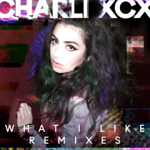 อัลบัม What I Like (Remixes) ศิลปิน Charli XCX