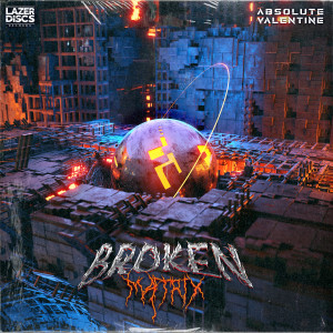 Dengarkan Broken Matrix lagu dari Absolute Valentine dengan lirik
