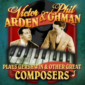 อัลบัม Plays Gershwin & Other Great Composers ศิลปิน Victor Arden