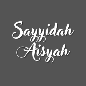 Dengarkan Sayyidah Aisyah (Live) lagu dari Deviana islamiati dengan lirik