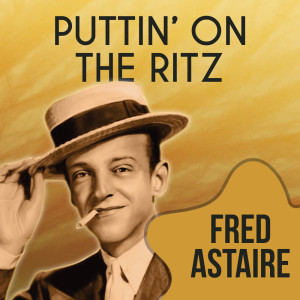 Dengarkan lagu Cheek to Cheek nyanyian Fred Astaire dengan lirik