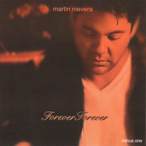 Martin Nievera的專輯Forever Forever Minus One