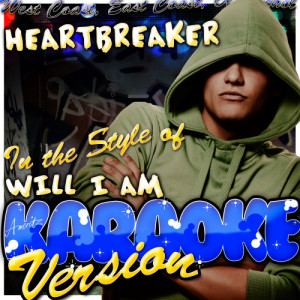 Ameritz - Karaoke的專輯Heartbreaker (In the Style of Will I Am) [Karaoke Version]