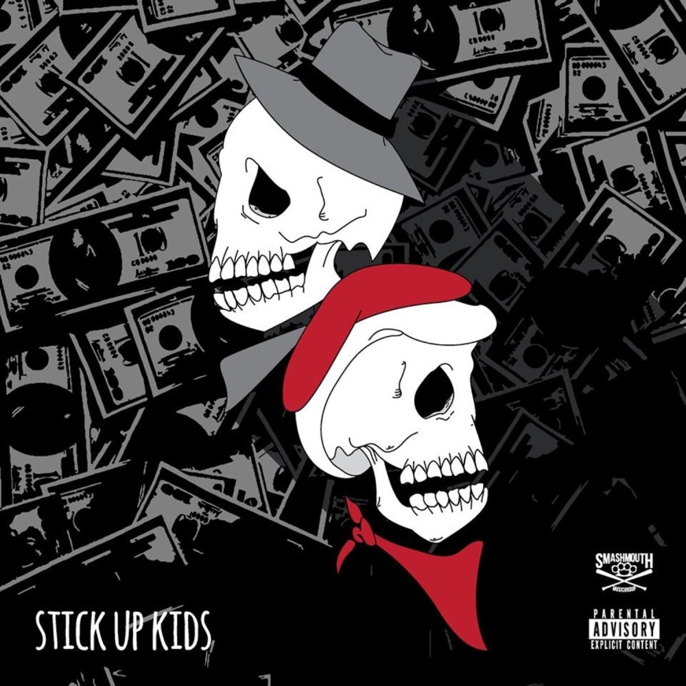 Stick Up Kids (Explicit)