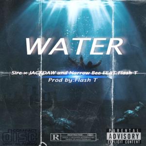 ดาวน์โหลดและฟังเพลง WATER(feat. Flash T) (Explicit) พร้อมเนื้อเพลงจาก Jackdaw_Sire